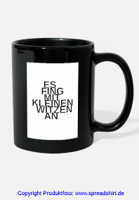 Becher zum Buch Es fing mit kleinen Witzen an